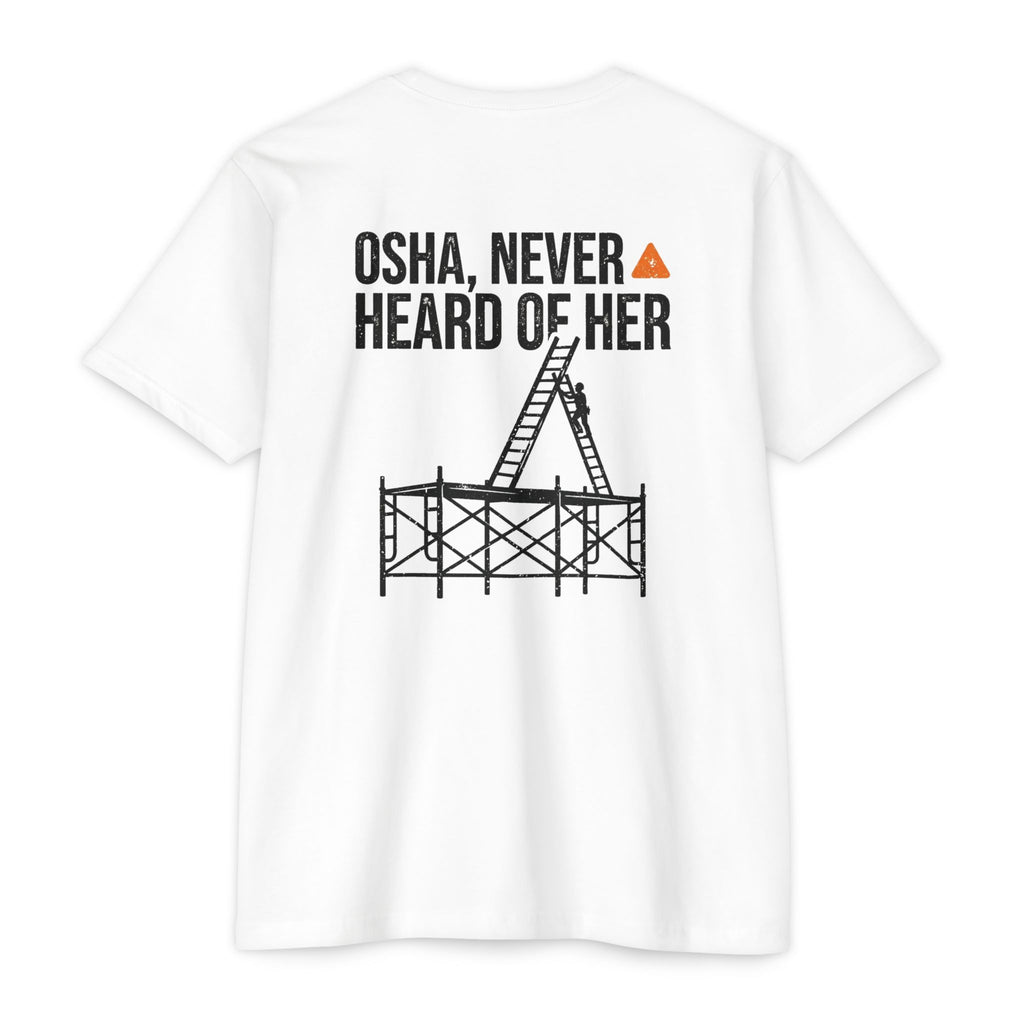 OSHA Never Heard of Her