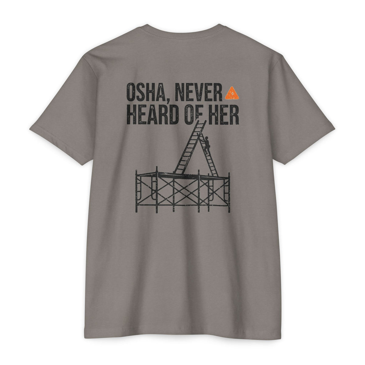 OSHA Never Heard of Her
