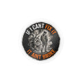 If I Can’t Fix it, Then It Ain’t Broke Hard Hat Sticker