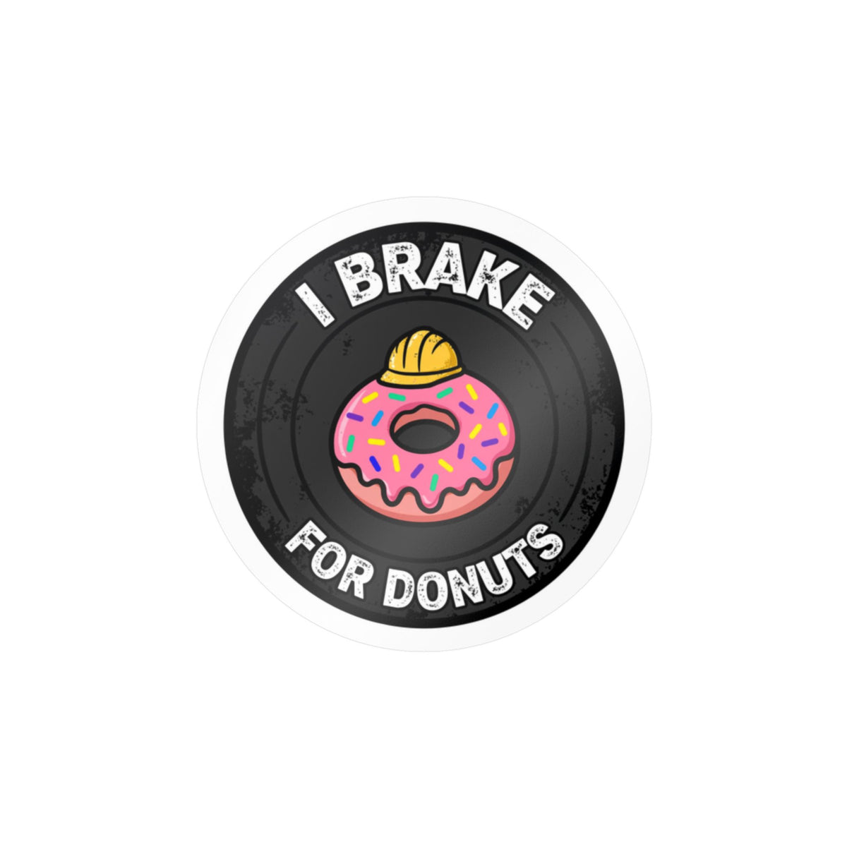 I Brake For Donuts - Funny Hard Hat Sticker