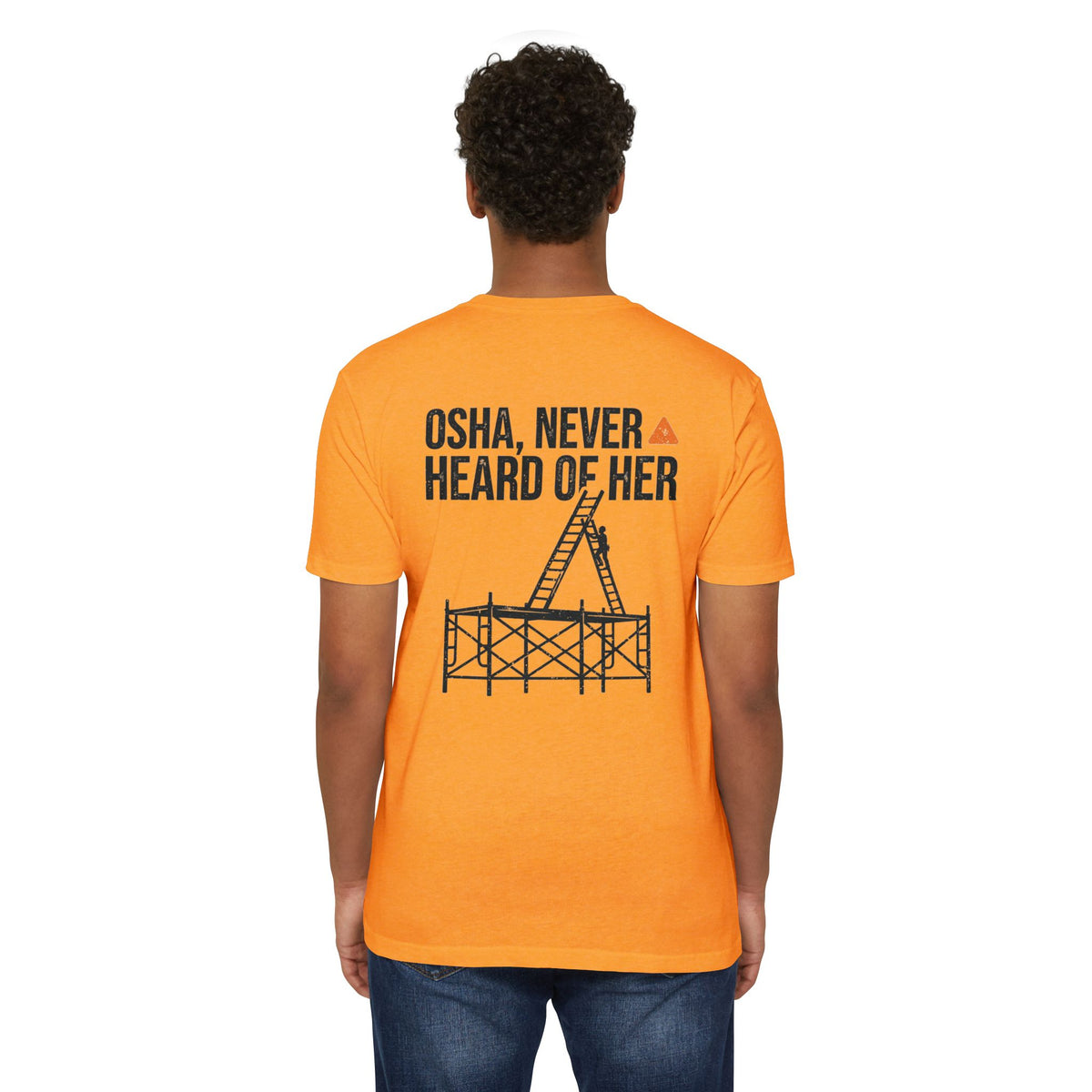 OSHA Never Heard of Her