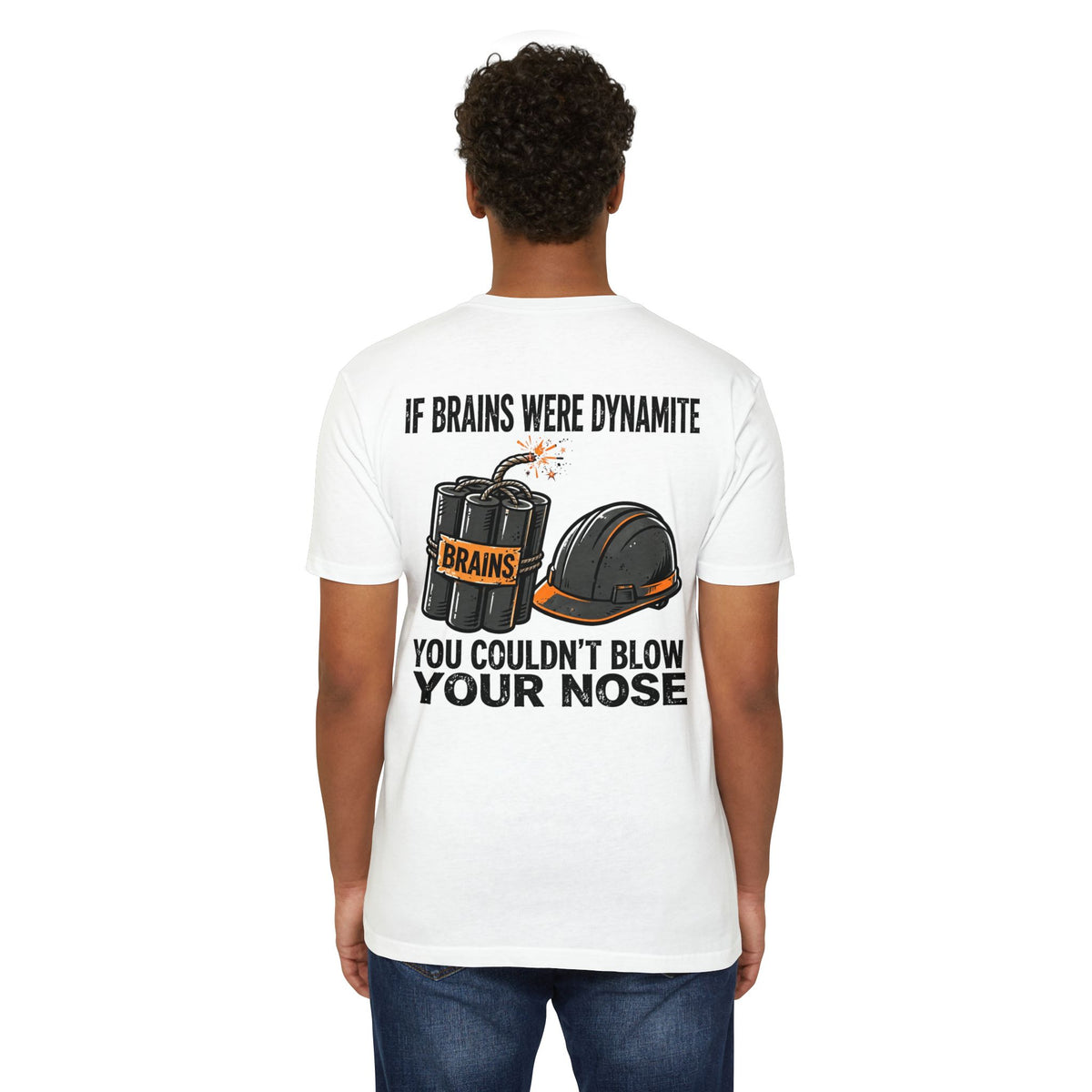 If Brains Were Dynamite