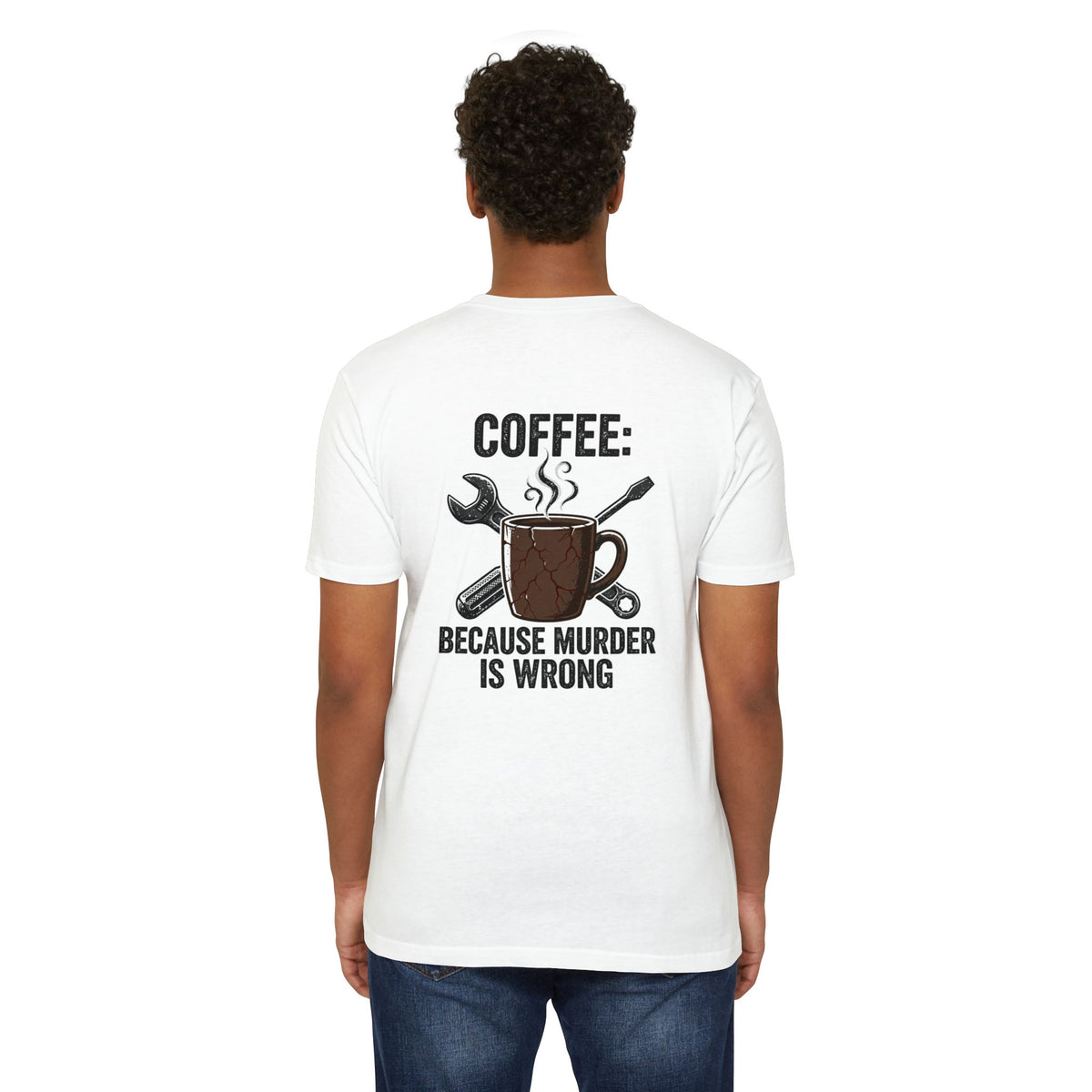 Coffee Because Murder Is Wrong