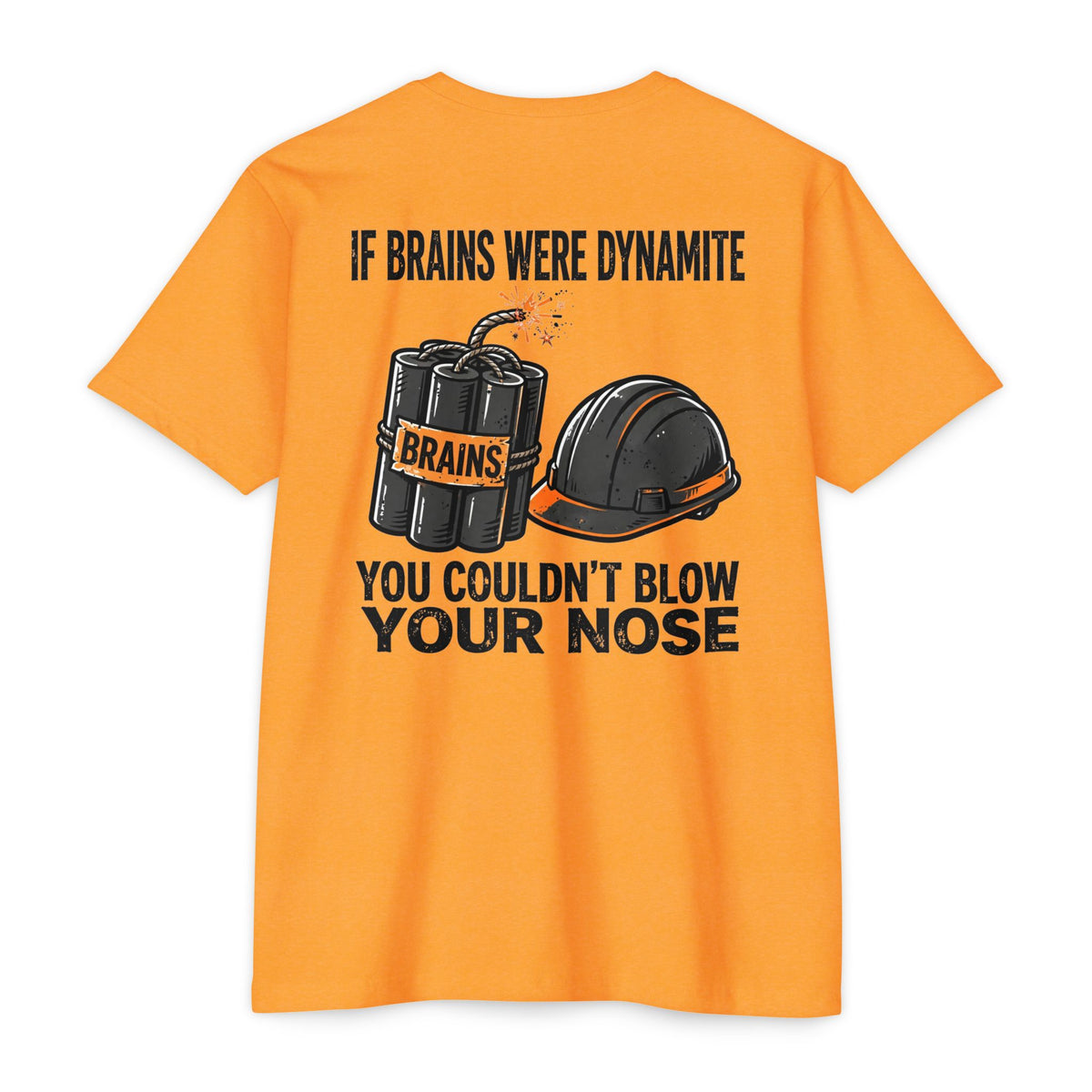 If Brains Were Dynamite