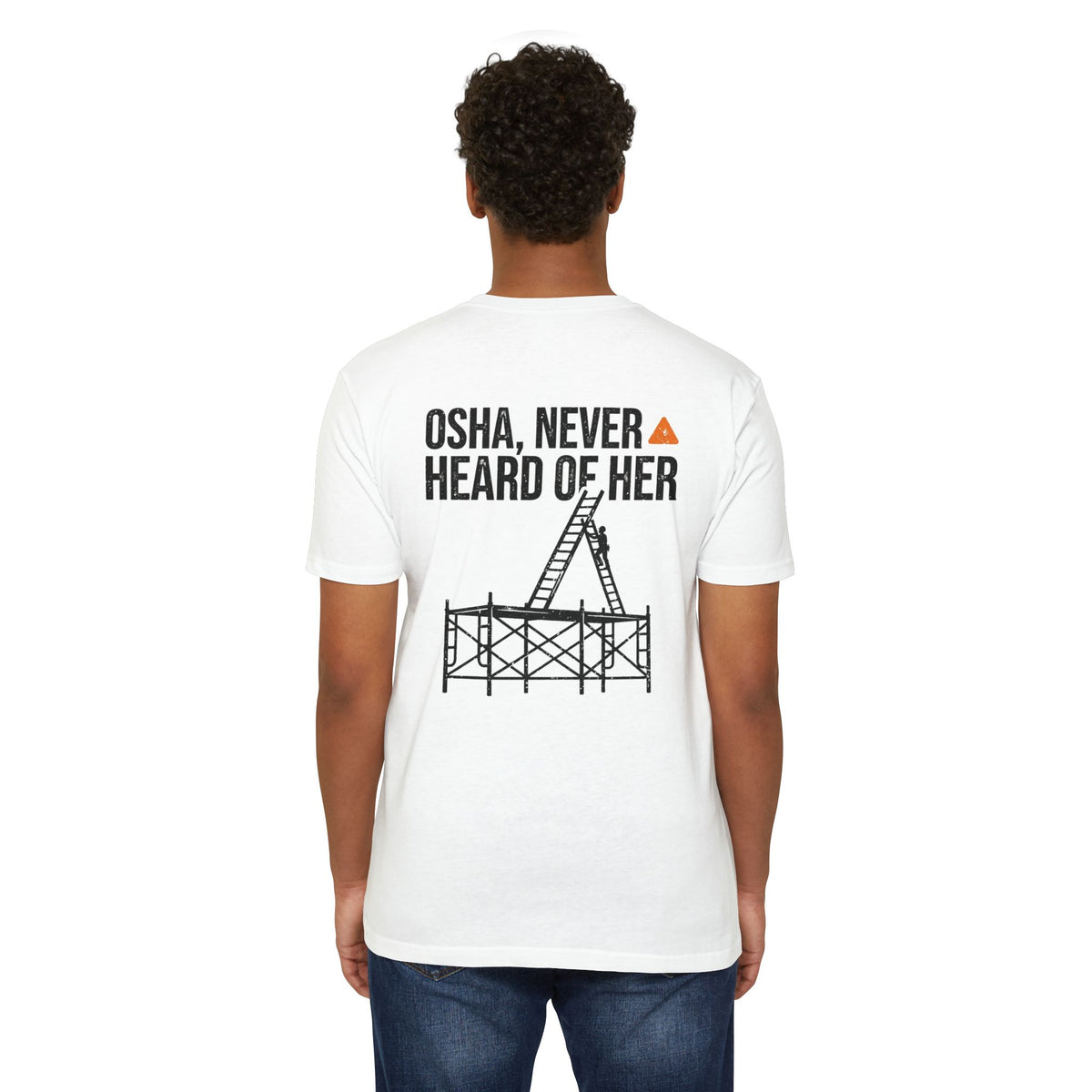 OSHA Never Heard of Her