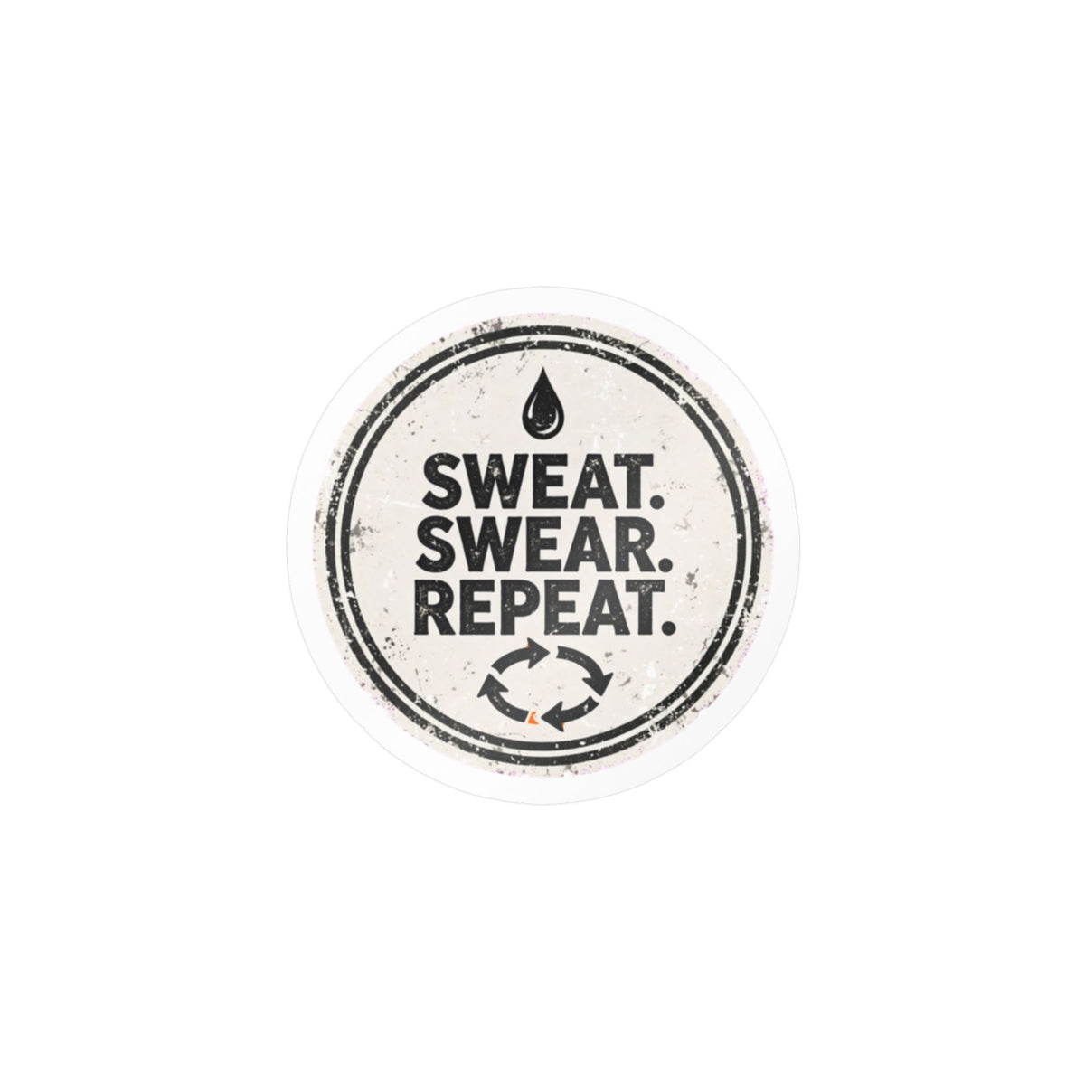 Sweat Swear Repeat Hard Hat Sticker