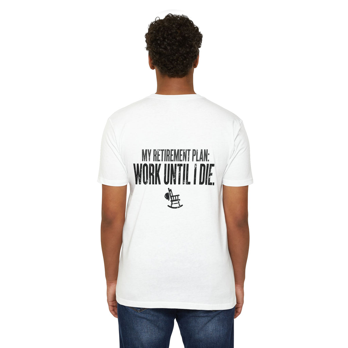 My Retirement Plan: Work Until I Die