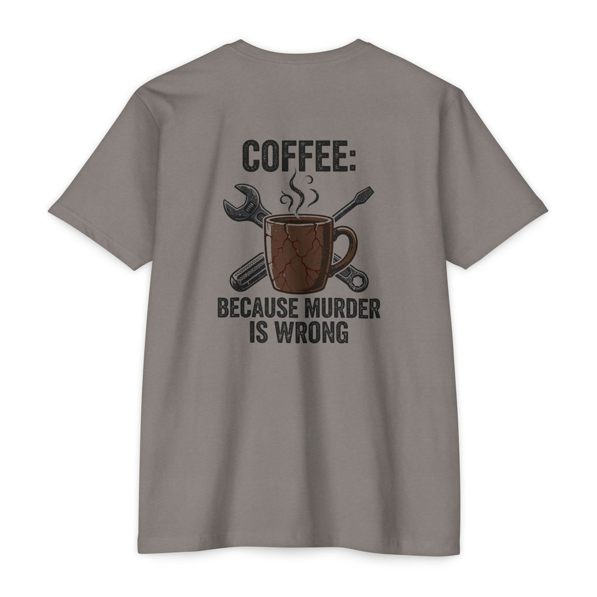 Coffee Because Murder Is Wrong
