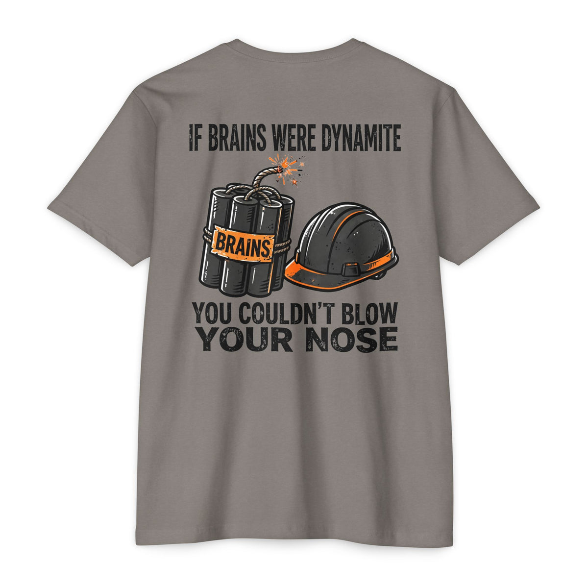 If Brains Were Dynamite