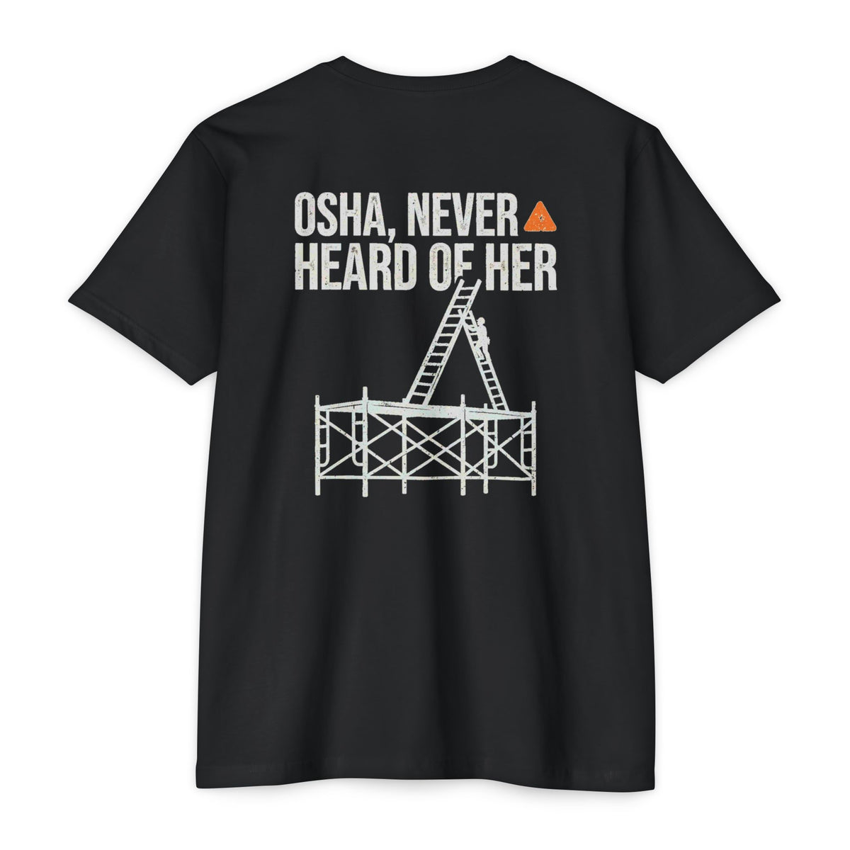 OSHA Never Heard of Her
