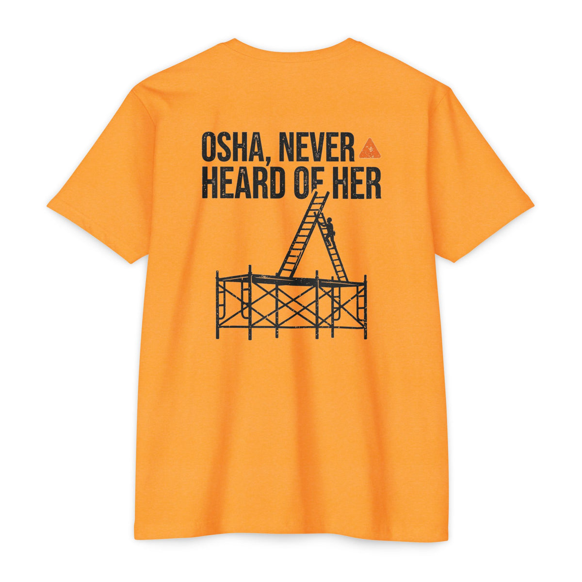 OSHA Never Heard of Her